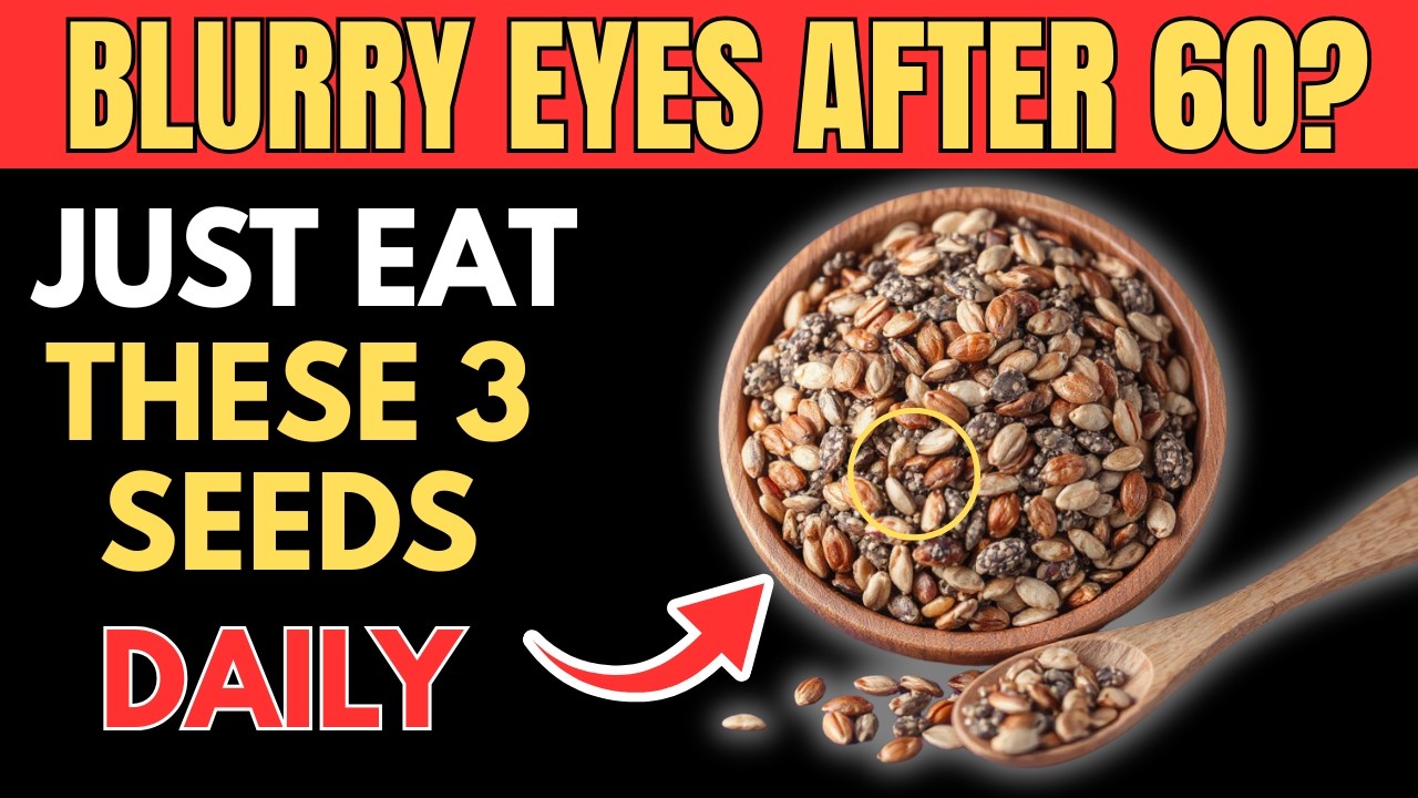SENIORS: TOP 3 Super Seeds to Fight Eye Aging and Boost Retinal Health Fast | Senior Health Tips
