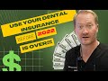 Use it or lose it!! Use Your Dental Insurance Money Before December