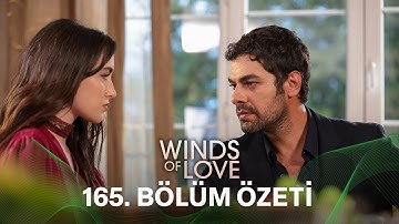 Rüzgarlı Tepe 165. Bölüm Özeti | Winds of Love Episode 165 Recap (Eng Sub)