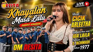 Khayalan Masa Lalu - Cicik Arleetha - OM Desita