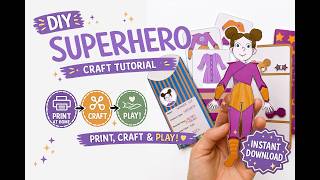 DIY Superhero Paper Toy | Printable Craft Activity & Playset