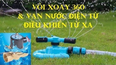 Van nước điện từ điều khiển tưới cây tự động từ xa@NextPrompt.NguyenYen (Dùng trong nông nghiệp)