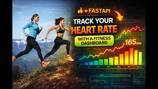 FastAPI Fitness Dashboard: Heart Rate Data and Web Display | Part 2