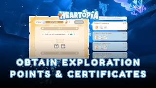 STOP GRINDING WRONG! 📜 - How to Earn Exploration Points & Certificates Fast in Heartopia?