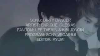 taemin&kai DIRTY DANCER