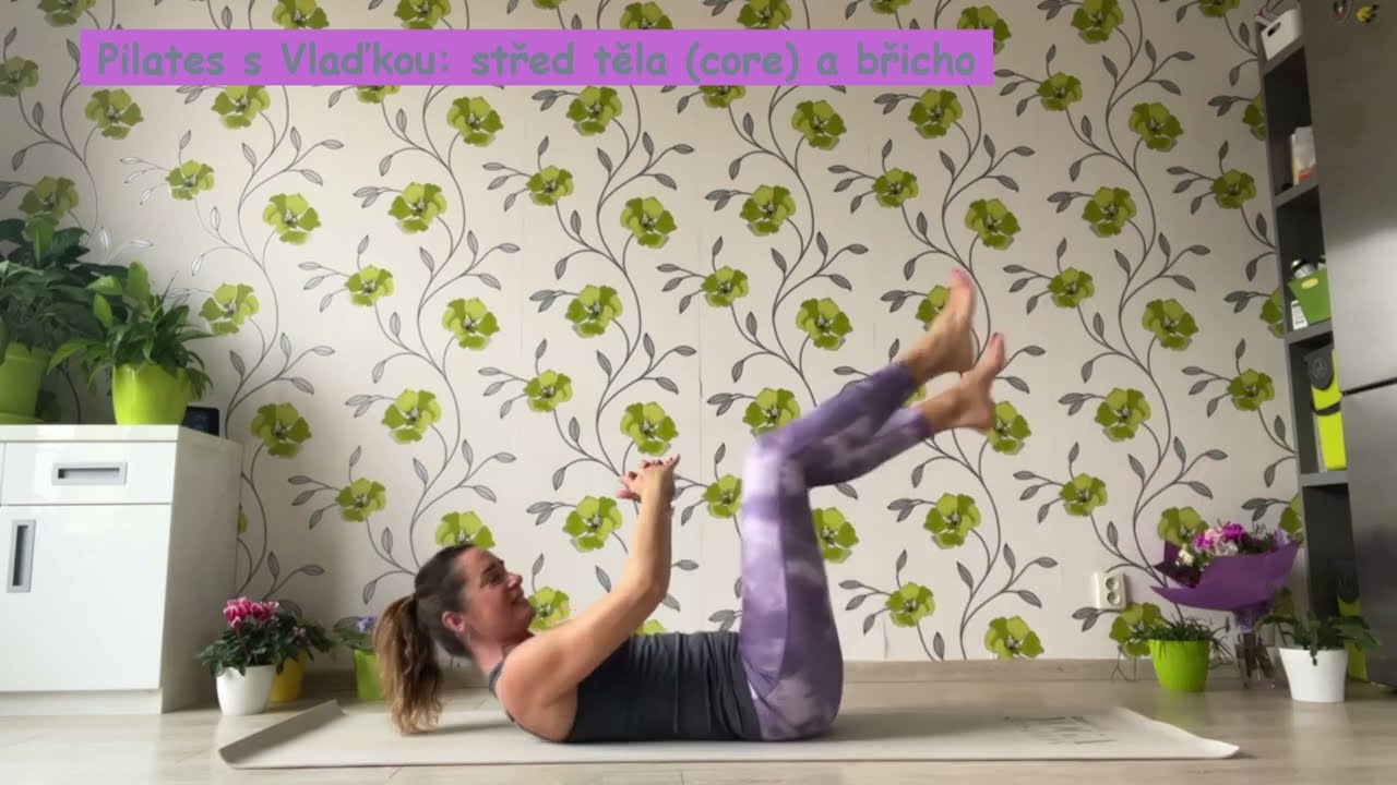 Pilates s Vlaďkou: pevné břicho, silný střed (core)