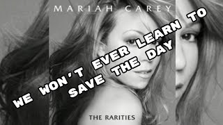 Mariah Carey - Save The Day (Lyrics)