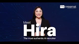 Get interviewed by Hira The most authentic AI recruiter