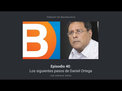 Episodio 40 del podcast de Bacanalnica, con Enrique Sáenz