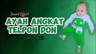 Ayah Angkat Telpon Dong  Sound Effect Nabil