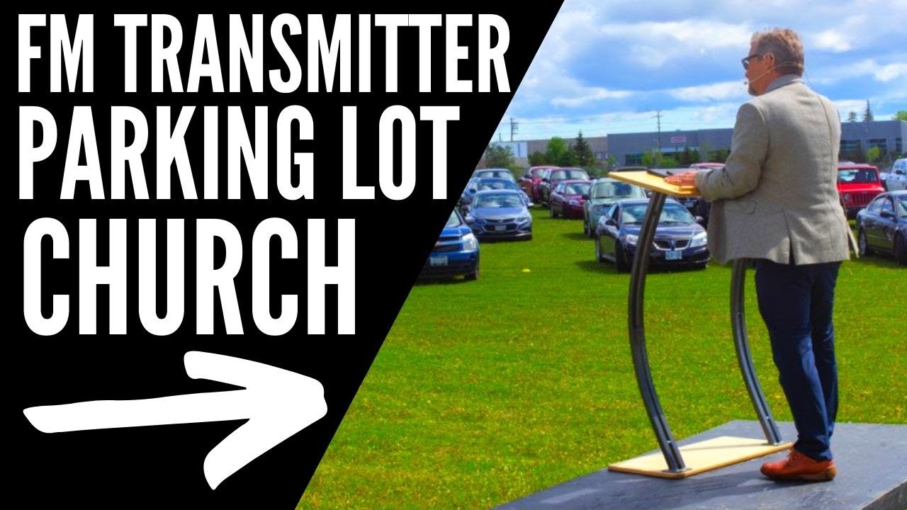 How to Use a FM Transmitter for Church Parking Lot Service YouTube