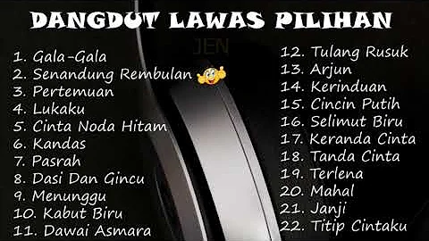 DANGDUT LAWAS PILIHAN FULL ALBUM