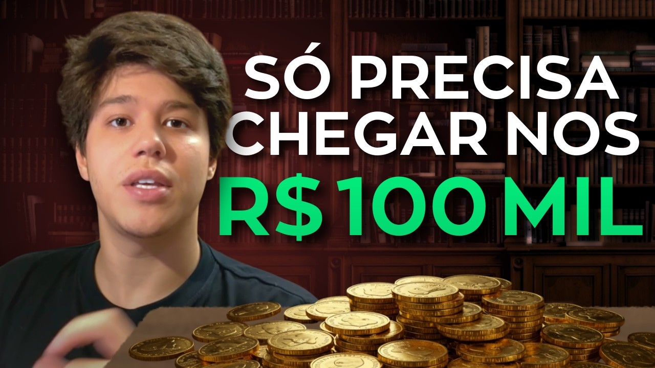Depois dos R$ 100 MIL REAIS sua VIDA MUDA | Como juntar dinheiro rápido ...