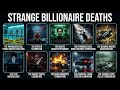 10 Billionaire Deaths That EXPOSED Dangerous Secrets