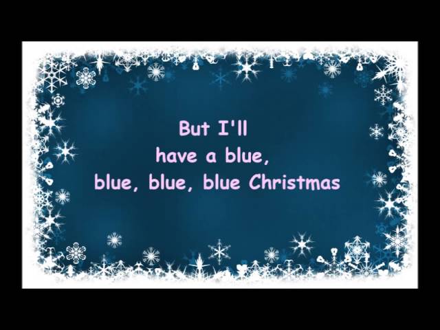 Blue Christmas- Elvis Presley and Martina McBride Lyrics