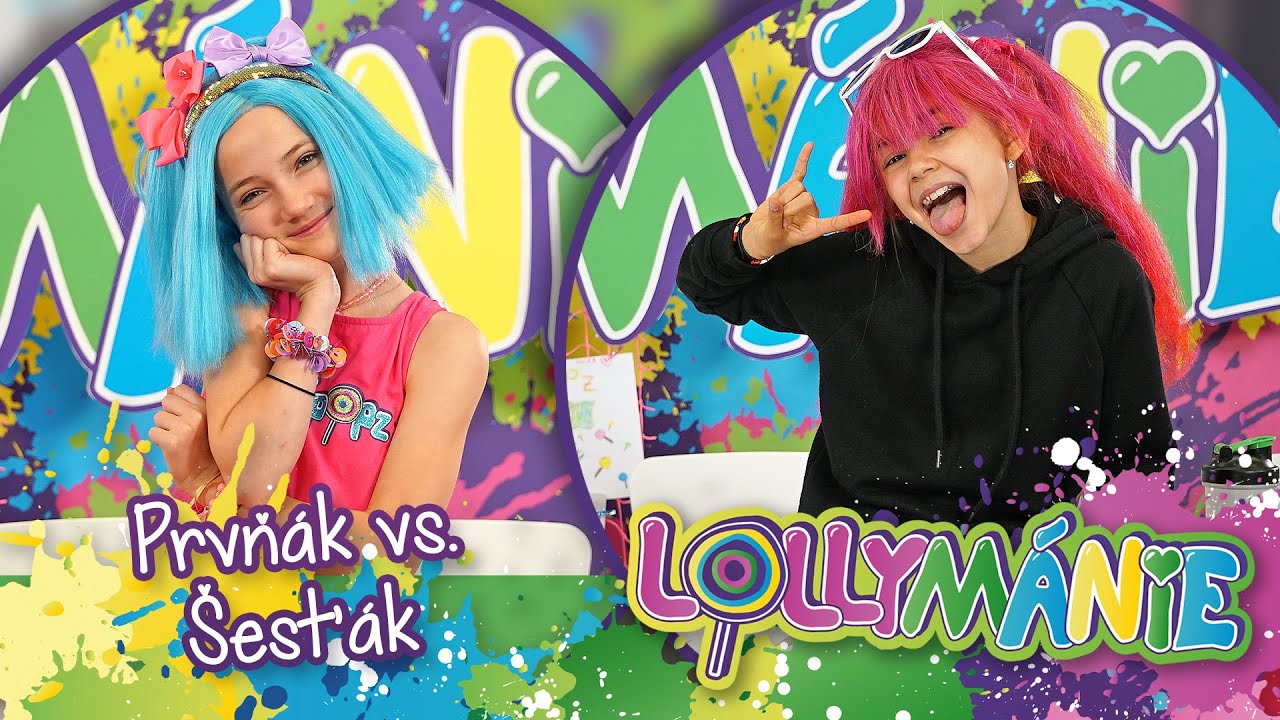 LOLLYMÁNIE - Prvňák vs. Šesťák
