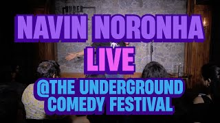 Navin Noronha Live @ The Underground Comedy Festival | Stand-Up Comedy
