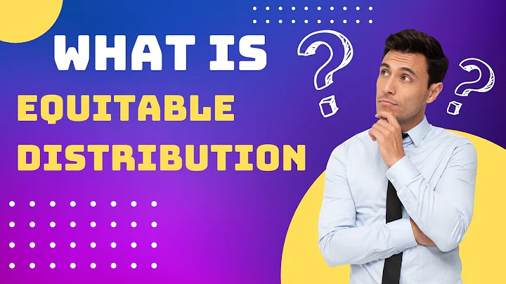 WHAT IS EQUITABLE DISTRIBUTION:  3 Things You Should Know Before Divorce