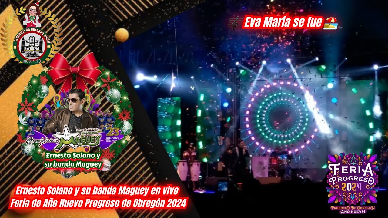 🎼Ernesto Solano y su banda Maguey🎼 en vivo - Feria de Año Nuevo Progreso  de Obregón 2024
