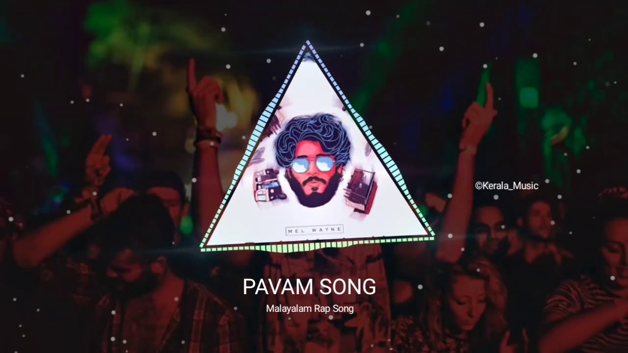 Pavam  Malayalam Rap Song  Bass Boosted  Mel Wayne  Ft guys  Kerala Music  Pavam Song