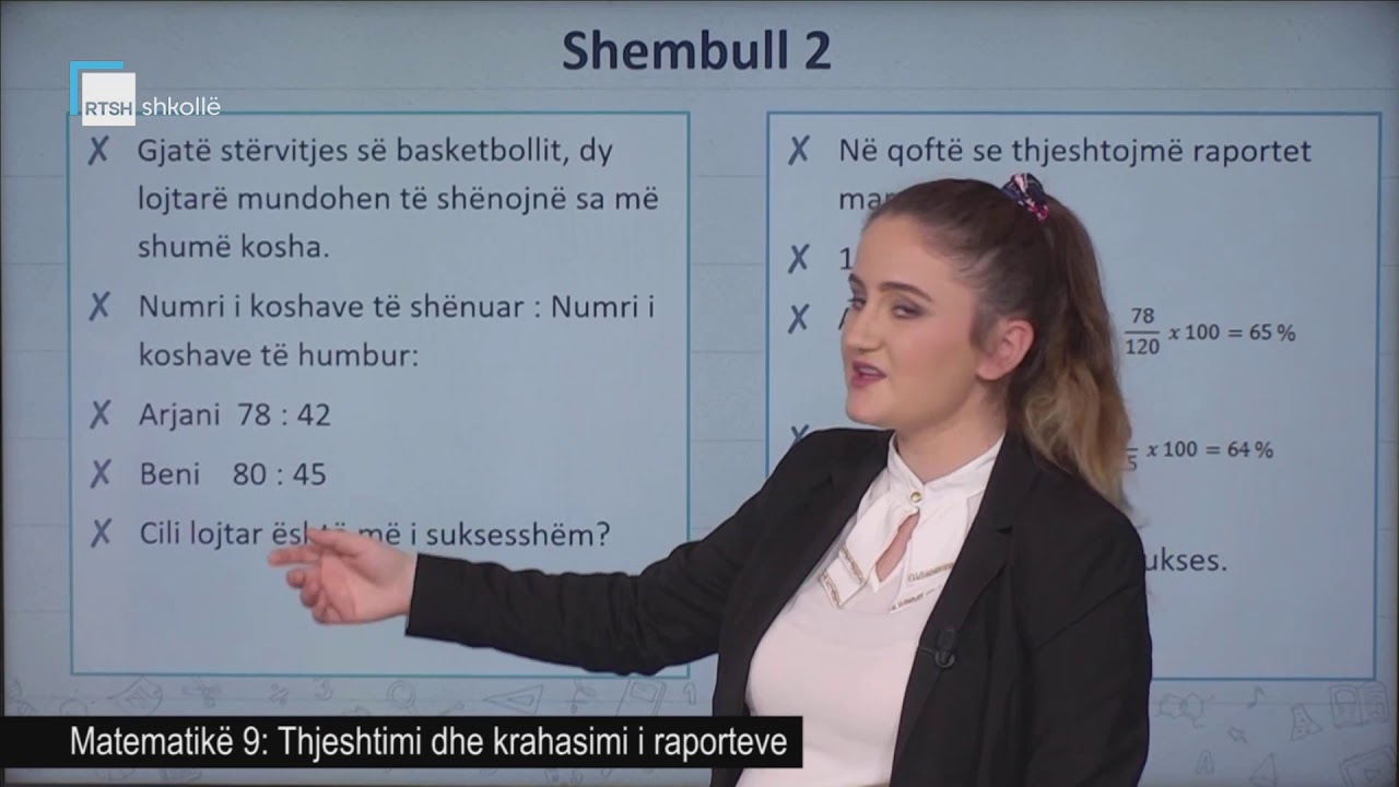 Matematikë 9 - Thjeshtimi dhe krahasimi i raporteve