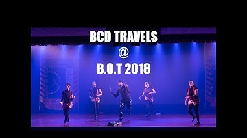 BCD TRAVELS | B.O.T 2018 | Presented by Team Concept Crew