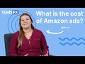 What is the Cost of Amazon Ads? (and More About Amazon PPC)