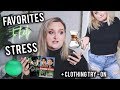 MY LIFESTYLE  FAVORITES TO HELP STRESS + CLOTHING TRY-ON