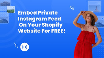 How to embed Private Instagram feed on Shopify?