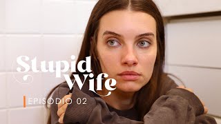 Stupid Wife - 3ª Temporada - 3X02 “Impotência” [Assista O Próximo Episódio Agora - Na Descrição]