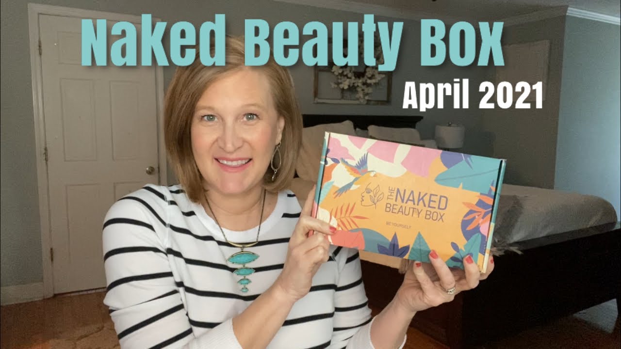 Naked Beauty Box | April 2021