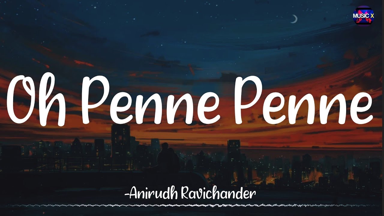 Oh Penne Lyrics   AnirudhOfficial  Vanakkam Chennai  Un kaigal korthu 