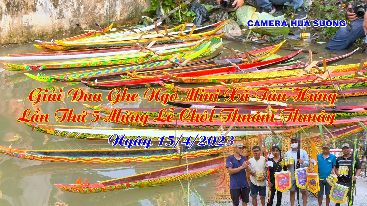 Giải đua ghe mini xã tân hưng lần thứ 5 mừng lễ chôl thnăm thmay 2023
