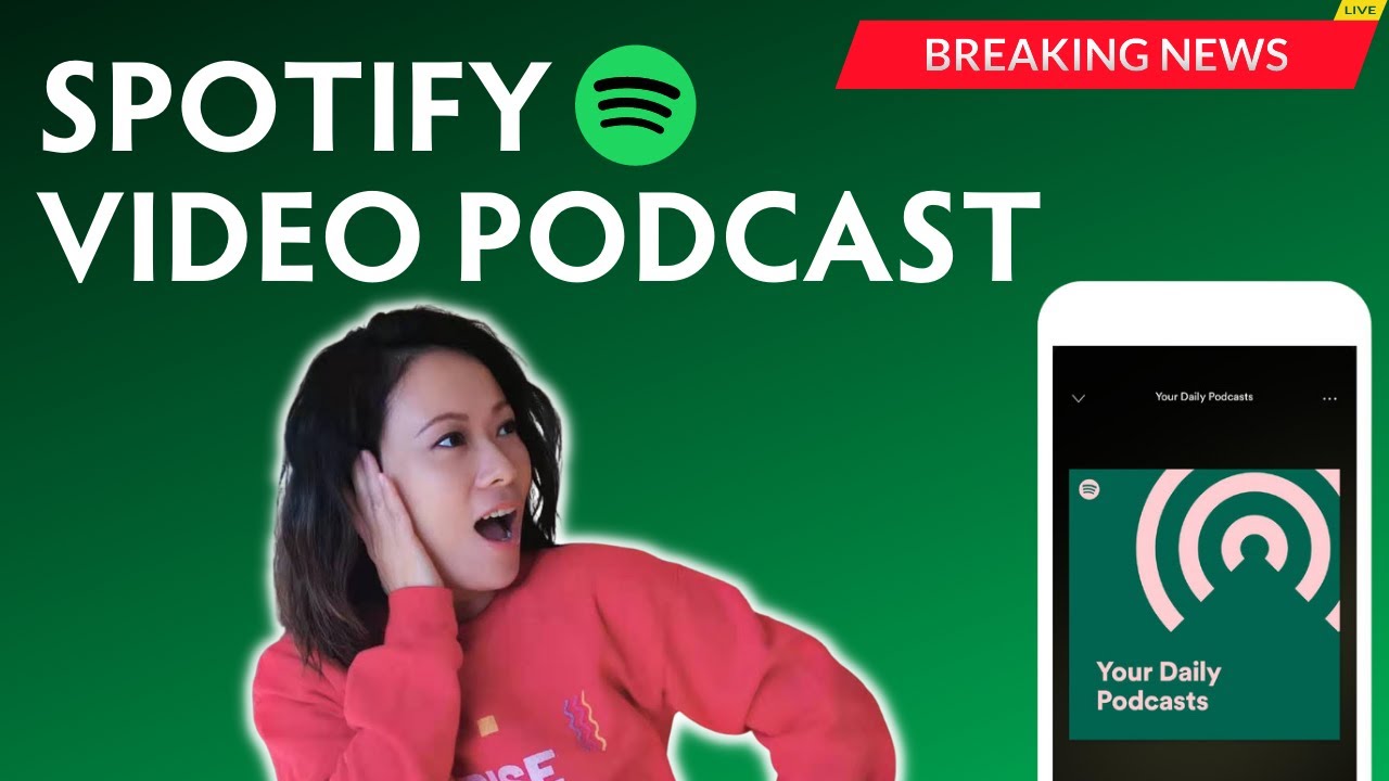 News: Spotify Video Podcasts and Why You Need to Hop on Anchor Right Now!