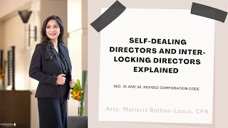 Self-dealing directors/trustees and Interlocking Directors/Trustees Explained (Sections 31-32, RCC)