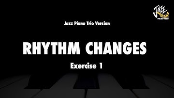 Rhythm Changes Exercise 1 - Jazz Practice
