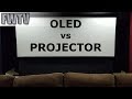 OLED vs Front Projection