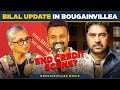 Bilal Update !! ബോഗൻവില്ലയുടെ ഇൻഗ്രീഡിയറ്റ് സീനിൽ ബിലാലിന്റെ അപ്ഡേറ്റ് കാണാം എന്ന് ചാക്കോച്ചൻ 😂😂