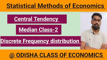 Median Discrete Frequency distribution |Central Tendency | Median in odia Odisha Class of Economics