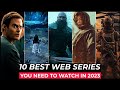 Top 10 Best Web Series On Netflix, Amazon Prime video, HBO MAX | Best Web Series To Watch In 2023 image