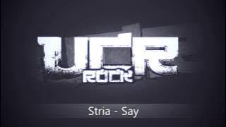 Stria - Say [HD]