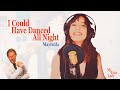 I Could Have Danced All Night (Maytetifa Cover)