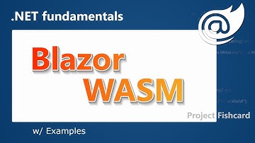 Learn Blazor by building fishcard | .NET fullstack dev - 001