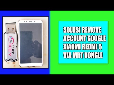 cara-remove-account-google-xiaomi-redmi-5-via-mrt-dongle