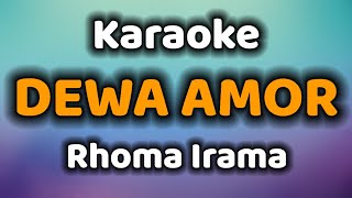 DEWA AMOR Karaoke Rhoma Irama
