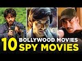 Top 10 best spy movie in bollywood  bollywood spy movies  netflix  hotstar   amazon prime  zee5