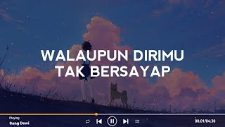 Lirik Lagu Sang Dewi (Cover) walaupun dirimu tak bersayap (Viral Tiktok)