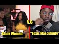 Poor Mans Podcast: Black Women Discuss Toxic Masculinity &quot; R Kelly&#39;s Music Was Hypnosis For Women&quot;