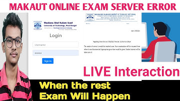MAKAUT Exam SERVER Error Issue & Solution  LIVE Interaction