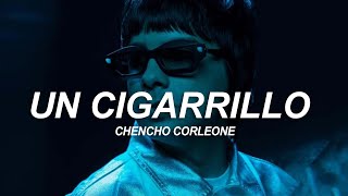 Chencho Corleone - Un Cigarrillo (Video Letra/Lyrics)